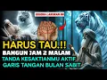 Download Lagu JANGAN ANGGAP SEPELE❗️SERING TERBANGUN JAM 2 MALAM, KARNA JIWAMU TERPANGGIL