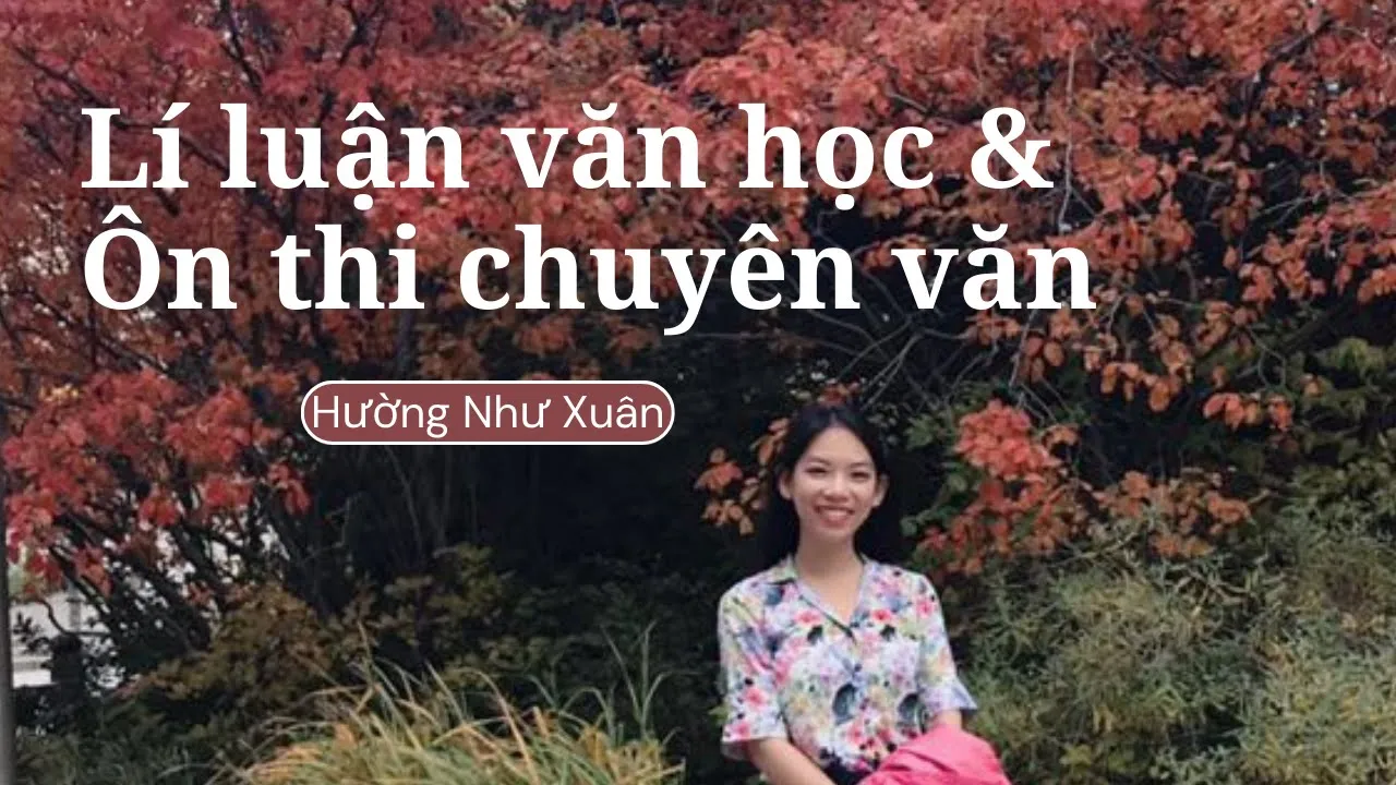 🌊 tóm tắt lí luận văn học | tips thi chuyên văn lớp 10