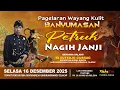 Lagu LIVE Wayang Kulit Banyumasan || Ki Tedjo Gubrag Sidareja Lakon Petruk Nagih Janji || 16-12-2025