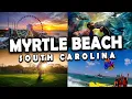 Myrtle Beach SC - Things to do in Myrtle Beach South Carolina