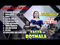Download Lagu TASYA ROSMALA full album terbaru｜PURNAMA MERINDU BARA CINTA GARA GARA SEBOTOL DELIMA