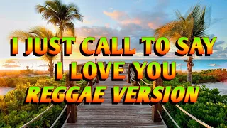 i just call to say i love you reggae remix dj soymix 