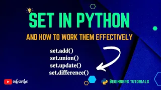 how to work with python set effectively Python Beginner Tutorials