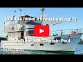YouTube Captain Paul Reveals the Hard Truth About Yacht Delivery and Making Money on the Water
