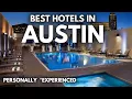 Best Hotels in Austin Texas 2026 UPDATED