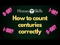 How do you correctly number centuries in history