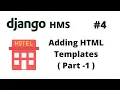 Adding HTML Templates Django Hotel Management System HMS Django Programming Tutorial