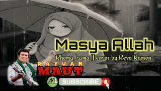 Download Masya Allah Rhoma Irama || cover by Revo Ramon MP3