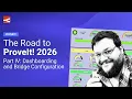 The Road to ProveIt 2026 Part IV Dashboarding and Bridge Configuration