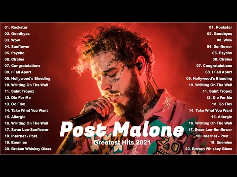 Download MP3 Post Malone Best Songs 2021 - Circles, Goodbyes, Wow, Saint-Tropez, Swae Lee-Sunflower