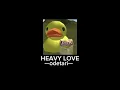 Download Lagu HEAVY LOVE | odetari | VERY SLOWED X REVERB - (ed)