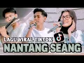 Download Lagu LAGU VIRAL TIKTOK NANTANG SEANG VERSI TERBARU AZYA MUSIK