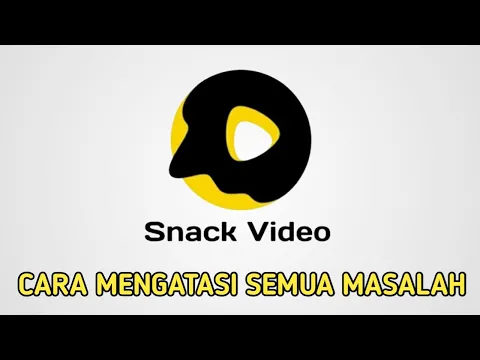 Download MP3 Cara Mengatasi Semua Masalah Pada Aplikasi Snack Video