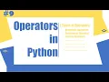 Python Tutorial - 9 Operators in Python Python for Beginners Learnerea