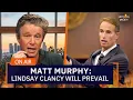 Matt Murphy Lindsay Clancy Will Prevail