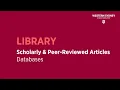 Scholarly Peer-Reviewed Articles - Databases