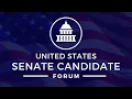 Senate Candidate Forum