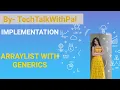 Arraylist generics Arraylist generics java Generics in java Java collections framework