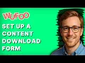 How to Set up a Wufoo Content Download Form 2026 Full Guide