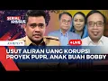Download Lagu [FULL] Blak-Blakan! Pakar Usut Aliran Dana Korupsi Proyek PUPR, Bagaimana Nasib Bobby? | SAPA PAGI