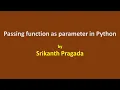 How to pass a Function as a Parameter in Python