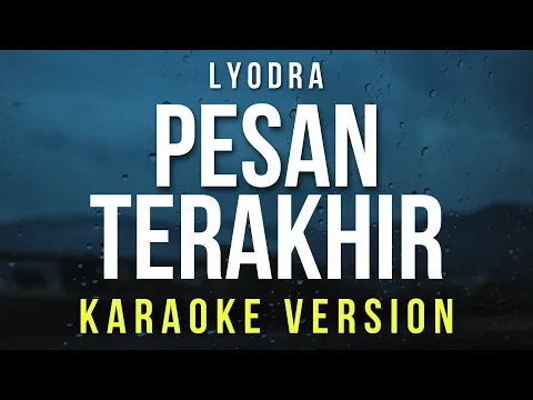 Download MP3 Pesan Terakhir - Lyodra (Karaoke)