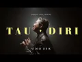 Download Lagu DODIT MULYANTO - TAU DIRI (OFFICIAL LYRIC VIDEO)