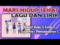 MARS HIDUP SEHAT (LIRIK)