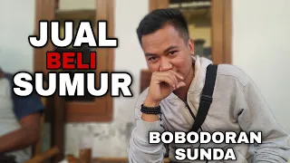 Download JUAL BELI SUMUR BOBODORAN SUNDA LUCU BIKIN NGAKAK | BEJOT TV MP3