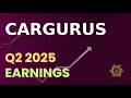 CarGurus CARG Q2 2025 Earnings Call