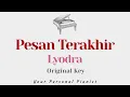 Download Lagu Pesan Terakhir - Lyodra (Original Key Karaoke) - Piano Instrumental Cover with Lyrics