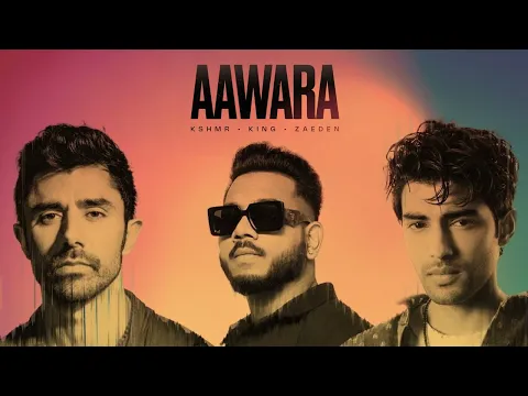 Download MP3 KSHMR, King, Zaeden - Aawara [Official Audio]