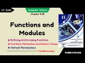 Functions And Modules - 11th Class 1st Year Computer Science