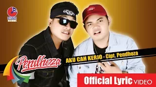 pendhoza aku cah kerjo official video