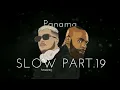 Kaaris x Hamza - Panama ( Slow Part.19 )