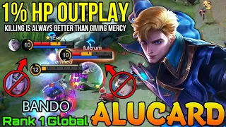killing is always better than giving mercy top 1 global alucard by bando mobile legends