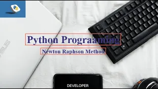 Python Programming Implementing the Newton-Raphson Method for Solving Equations