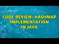 Code Review HashMap implementation in Java 3 Solutions