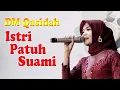 Download Lagu ISTRI PATUH SUAMI - DM QASIDAH (Live Musik Video)
