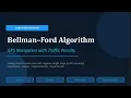 Bellman-Ford Algorithm for GPS Navigation with Traffic Penalty Weights