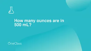 How many ounces are in 500 mL