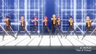 Eden & Trickstar「(RE)PLAY」あんさんぶるスターズ！！ Music ゲームサイズMV