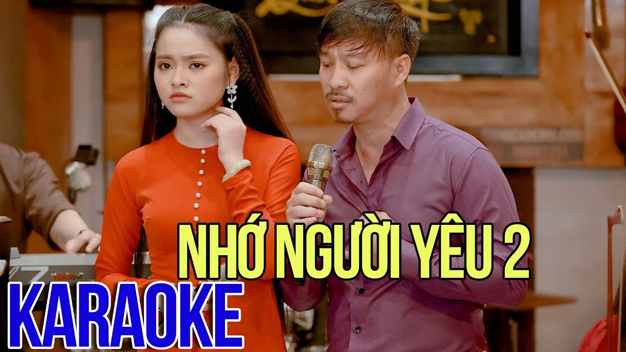 Karaoke Nhớ Người Yêu 2 Song Ca Quang Lập Thu Hường