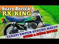 Lagu TERAPI BURUNG MACET ✅ SUARA BISING \u0026 BERISIK MOTOR RX KING 🏍 \