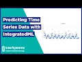 How to Predict Time Series Data with IntegratedML