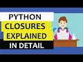 Python closures explained with example Python interview questions and answers