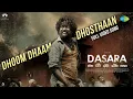 Download Lagu Dhoom Dhaam Dhosthaan - Full Video Song | Dasara | Nani, Keerthy Suresh | Santhosh Narayanan