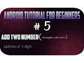 Android Tutorial for beginners Add two number Application