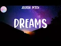 Jolyon Petch - Dreams (Lyrics)