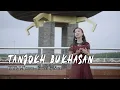 Download Lagu TANJOKH BUKHASAN cipt. L.Komar - Cover By : Naza Amelia